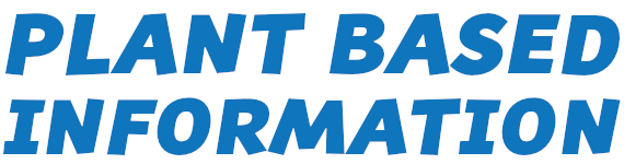 Plant Based Information